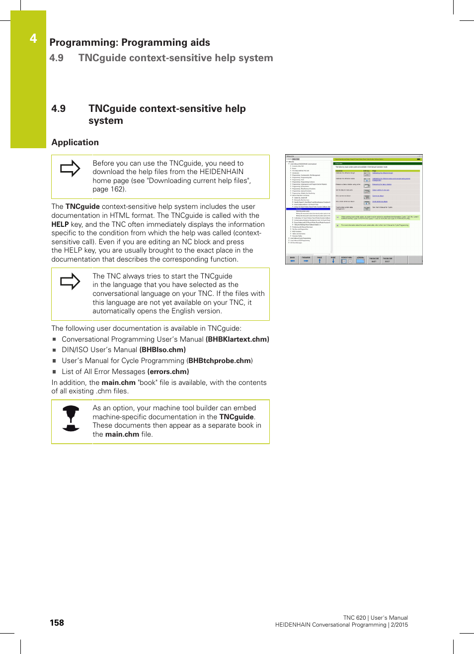 9 tncguide context-sensitive help system, Application, Tncguide context-sensitive help system | HEIDENHAIN TNC 620 (81760x-02) User Manual | Page 158 / 656