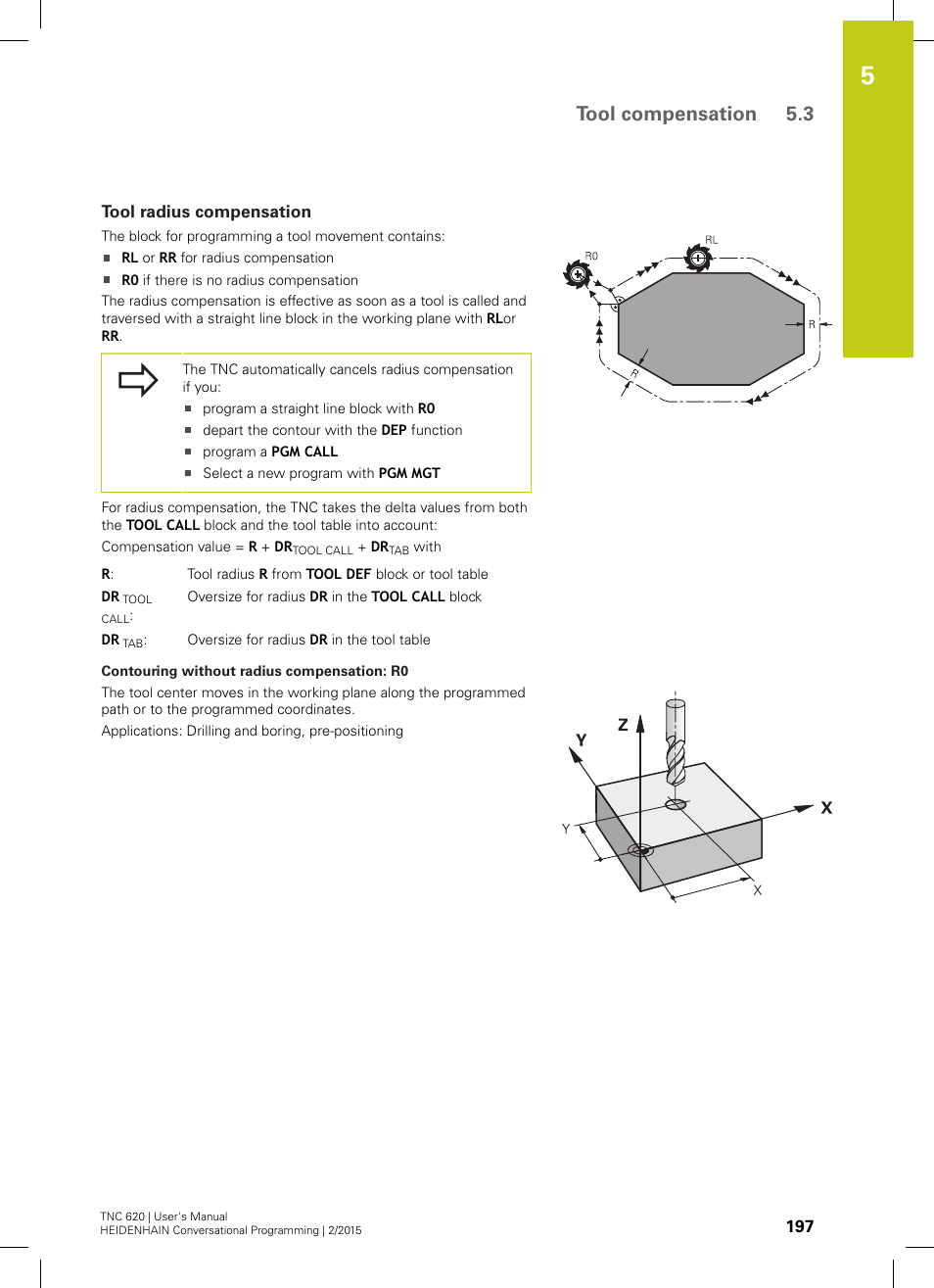 Tool radius compensation, See "tool radius compensation, Tool compensation 5.3 | HEIDENHAIN TNC 620 (81760x-02) User Manual | Page 197 / 656