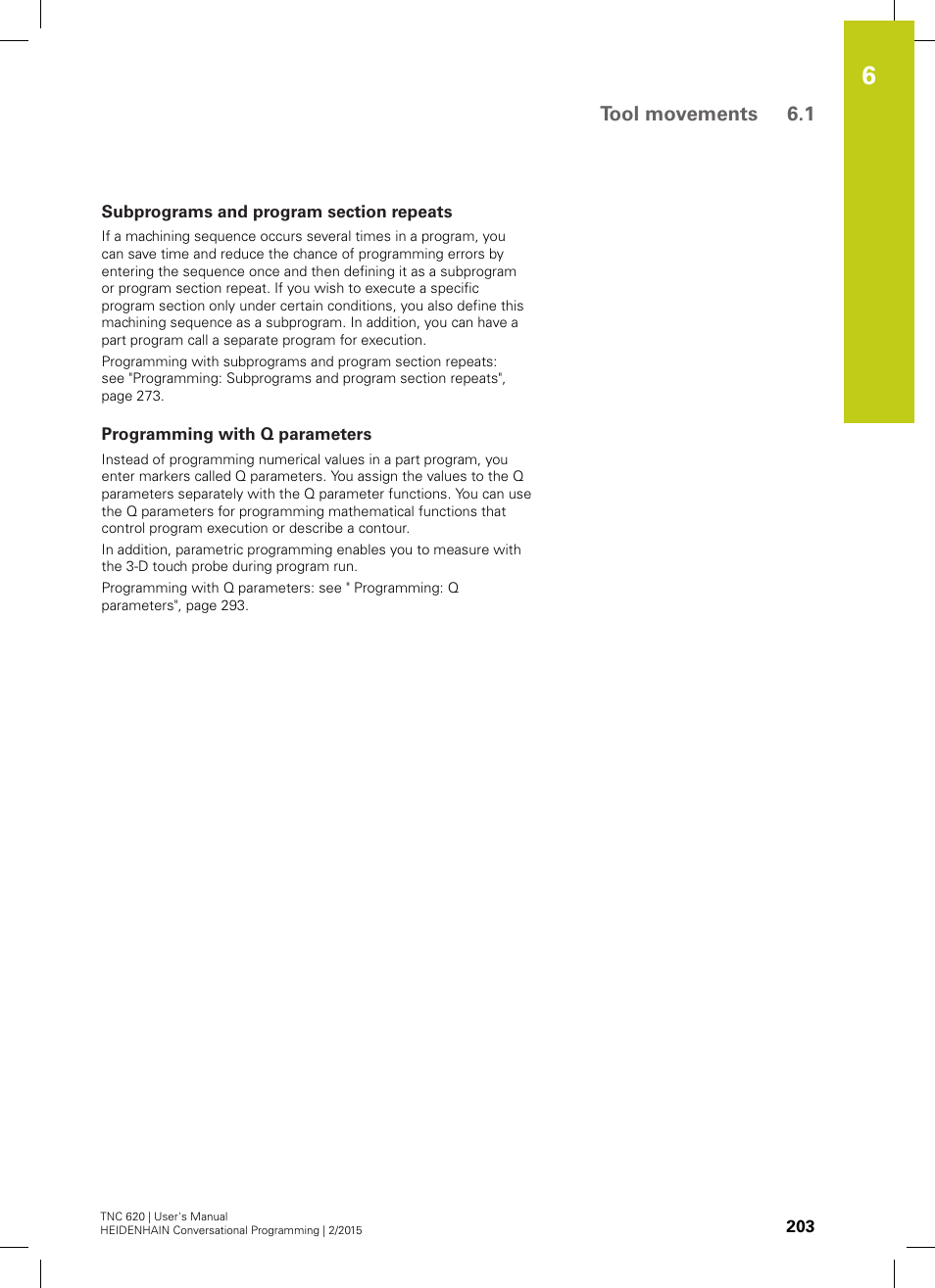 Subprograms and program section repeats, Programming with q parameters, Tool movements 6.1 | HEIDENHAIN TNC 620 (81760x-02) User Manual | Page 203 / 656