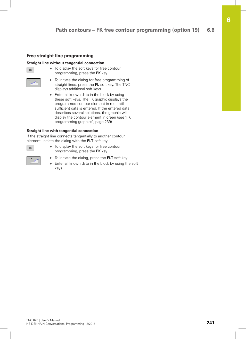 Free straight line programming | HEIDENHAIN TNC 620 (81760x-02) User Manual | Page 241 / 656