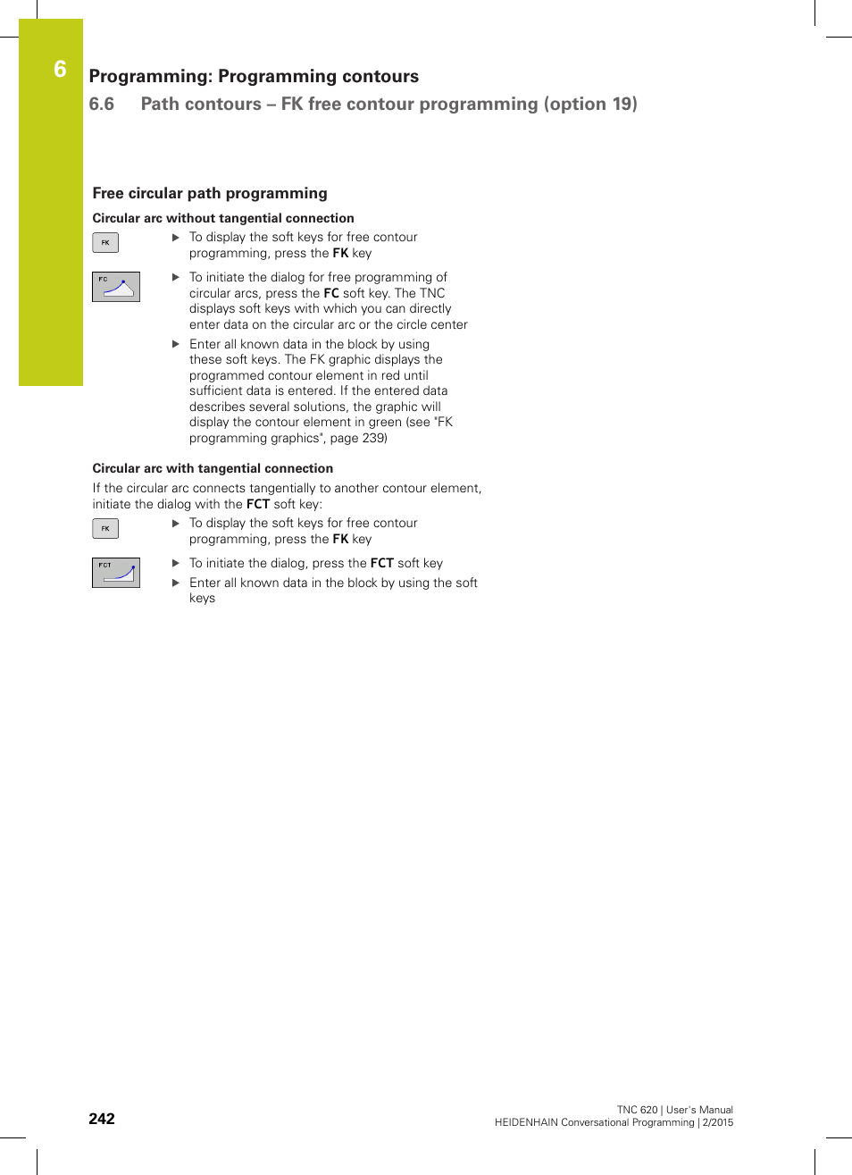 Free circular path programming | HEIDENHAIN TNC 620 (81760x-02) User Manual | Page 242 / 656