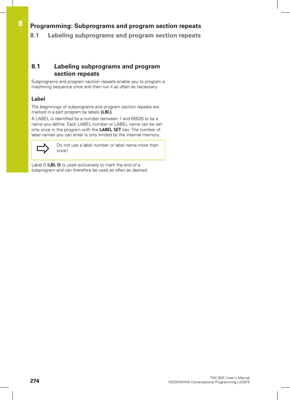 1 labeling subprograms and program section repeats, Label, Labeling subprograms and program section repeats | HEIDENHAIN TNC 620 (81760x-02) User Manual | Page 274 / 656