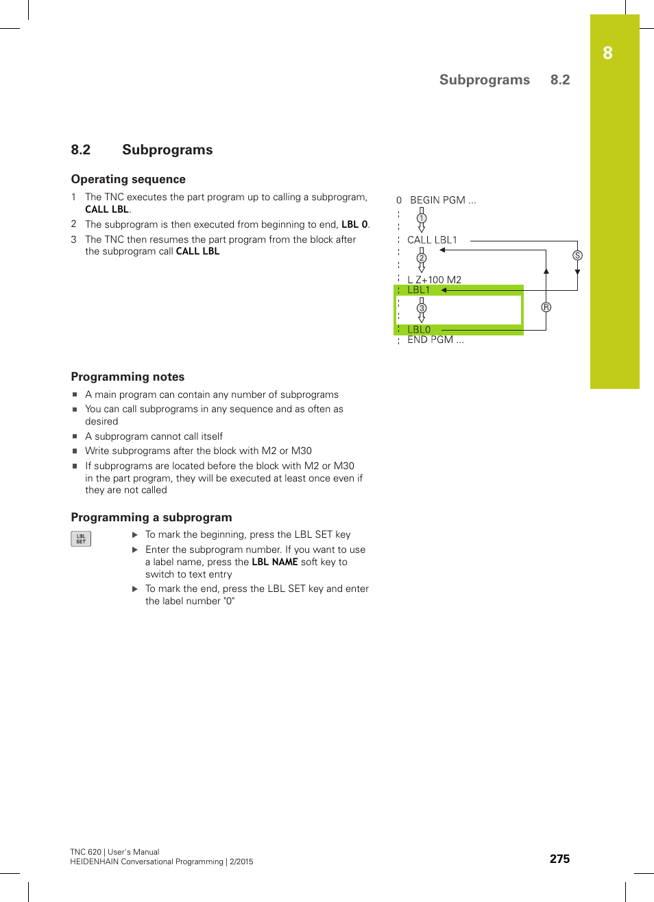 2 subprograms, Operating sequence, Programming notes | Programming a subprogram, Subprograms, Subprograms 8.2 | HEIDENHAIN TNC 620 (81760x-02) User Manual | Page 275 / 656