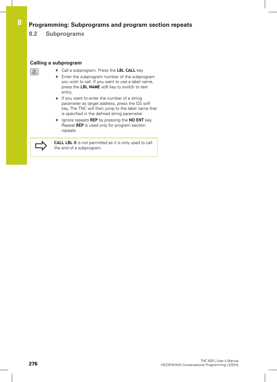 Calling a subprogram | HEIDENHAIN TNC 620 (81760x-02) User Manual | Page 276 / 656