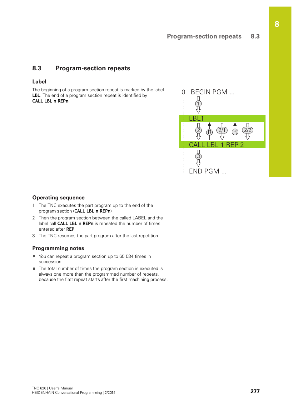 3 program-section repeats, Label, Operating sequence | Programming notes, Program-section repeats | HEIDENHAIN TNC 620 (81760x-02) User Manual | Page 277 / 656