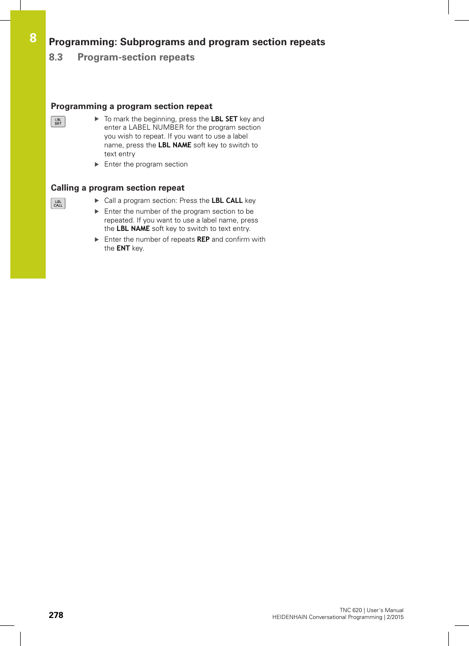 Programming a program section repeat, Calling a program section repeat | HEIDENHAIN TNC 620 (81760x-02) User Manual | Page 278 / 656