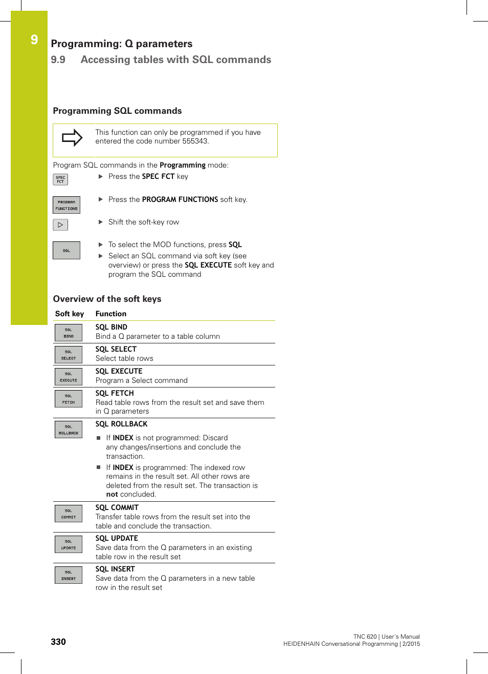 Programming sql commands, Overview of the soft keys | HEIDENHAIN TNC 620 (81760x-02) User Manual | Page 330 / 656