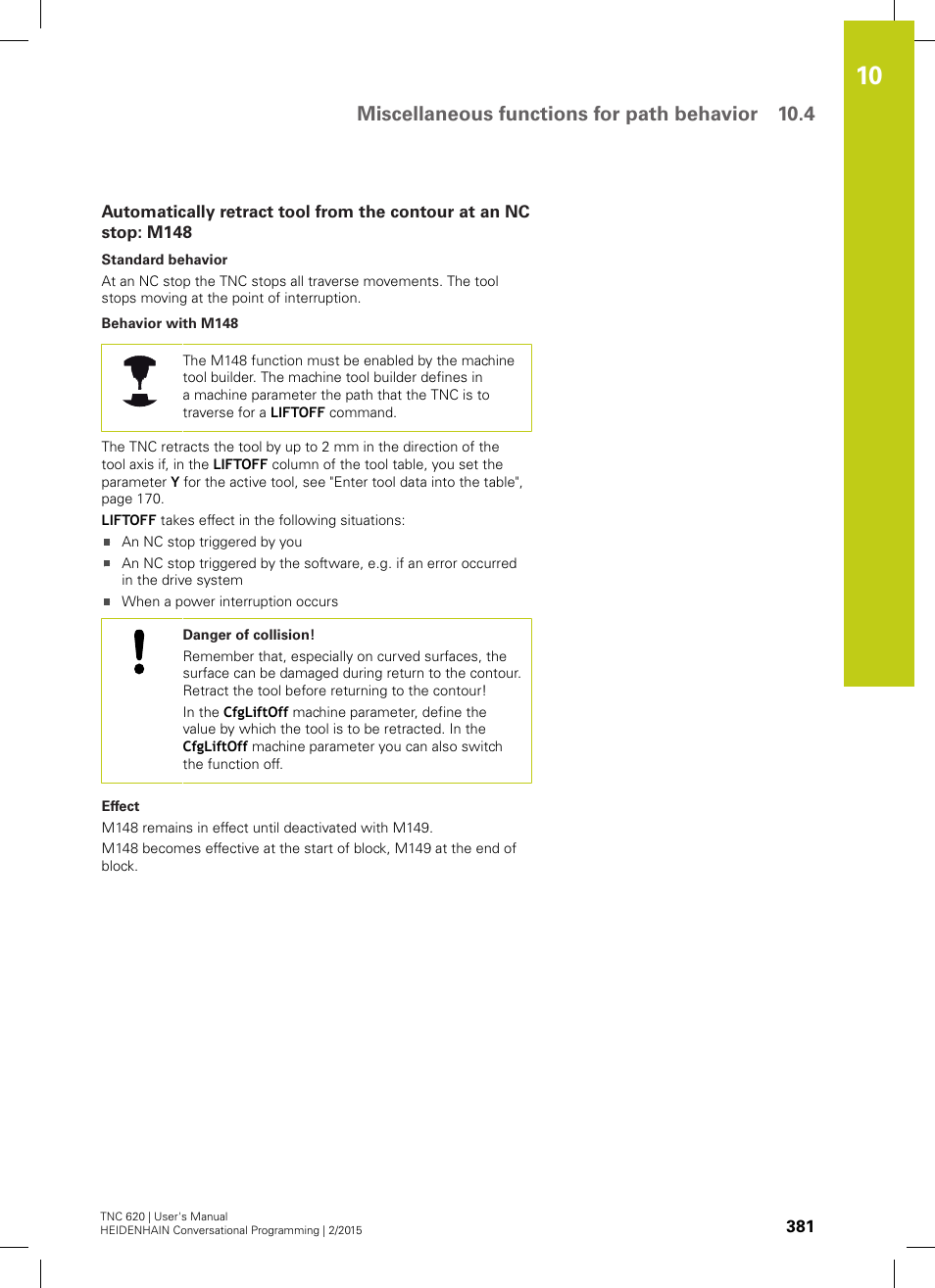 Miscellaneous functions for path behavior 10.4 | HEIDENHAIN TNC 620 (81760x-02) User Manual | Page 381 / 656