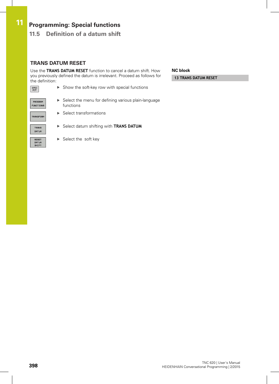 Trans datum reset | HEIDENHAIN TNC 620 (81760x-02) User Manual | Page 398 / 656