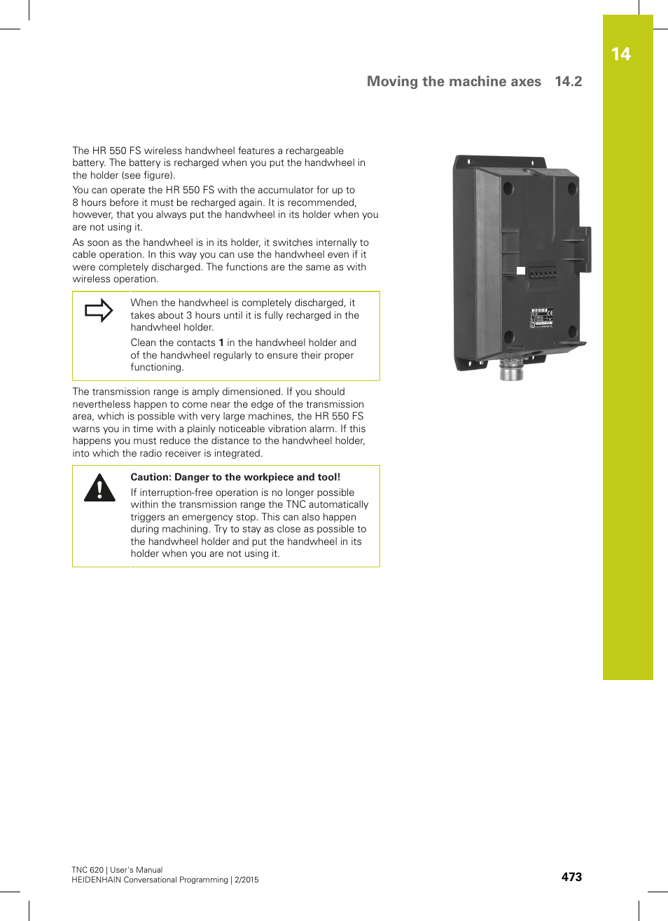 Moving the machine axes 14.2 | HEIDENHAIN TNC 620 (81760x-02) User Manual | Page 473 / 656