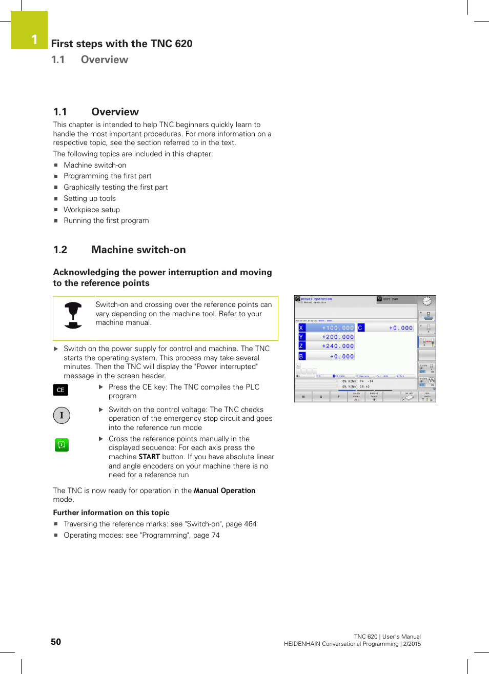 1 overview, 2 machine switch-on, Overview | Machine switch-on | HEIDENHAIN TNC 620 (81760x-02) User Manual | Page 50 / 656