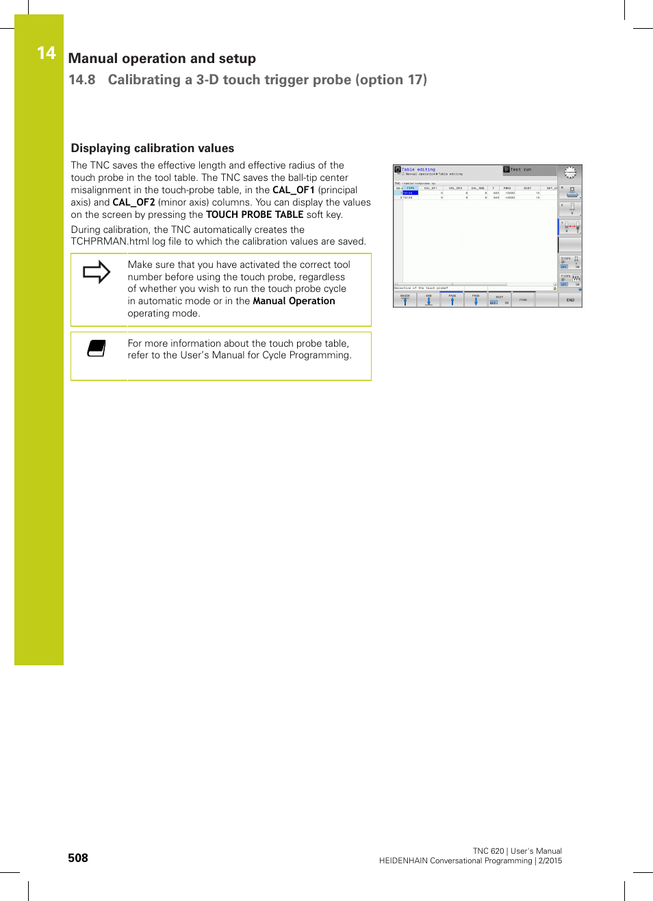 Displaying calibration values | HEIDENHAIN TNC 620 (81760x-02) User Manual | Page 508 / 656