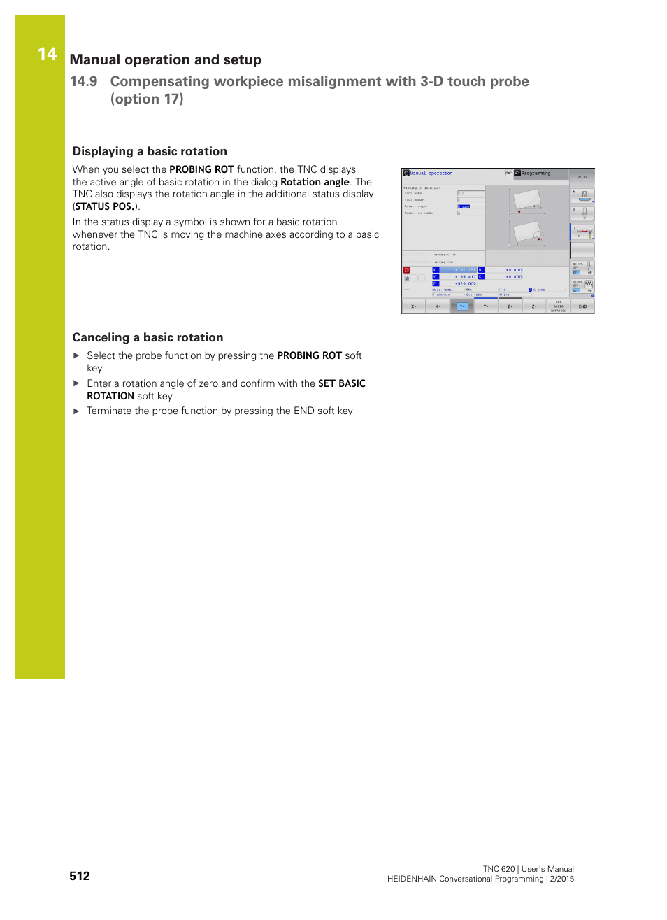 Displaying a basic rotation, Canceling a basic rotation | HEIDENHAIN TNC 620 (81760x-02) User Manual | Page 512 / 656