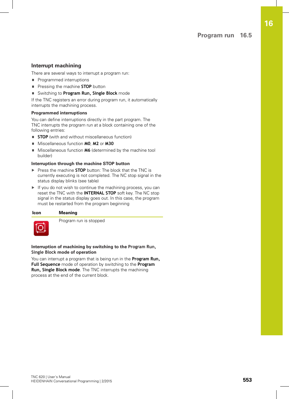 Interrupt machining, Program run 16.5 | HEIDENHAIN TNC 620 (81760x-02) User Manual | Page 553 / 656