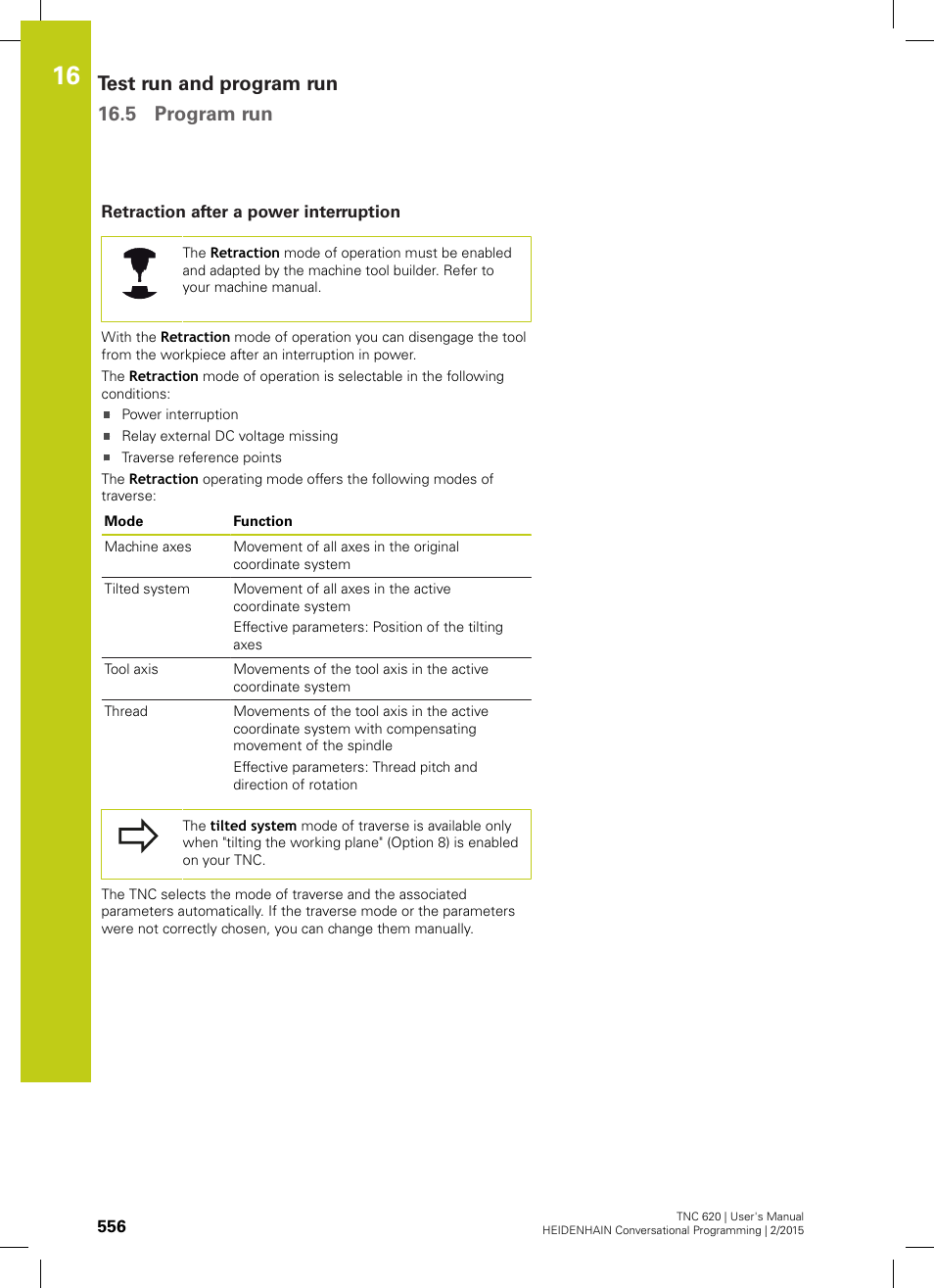 Retraction after a power interruption, Test run and program run 16.5 program run | HEIDENHAIN TNC 620 (81760x-02) User Manual | Page 556 / 656