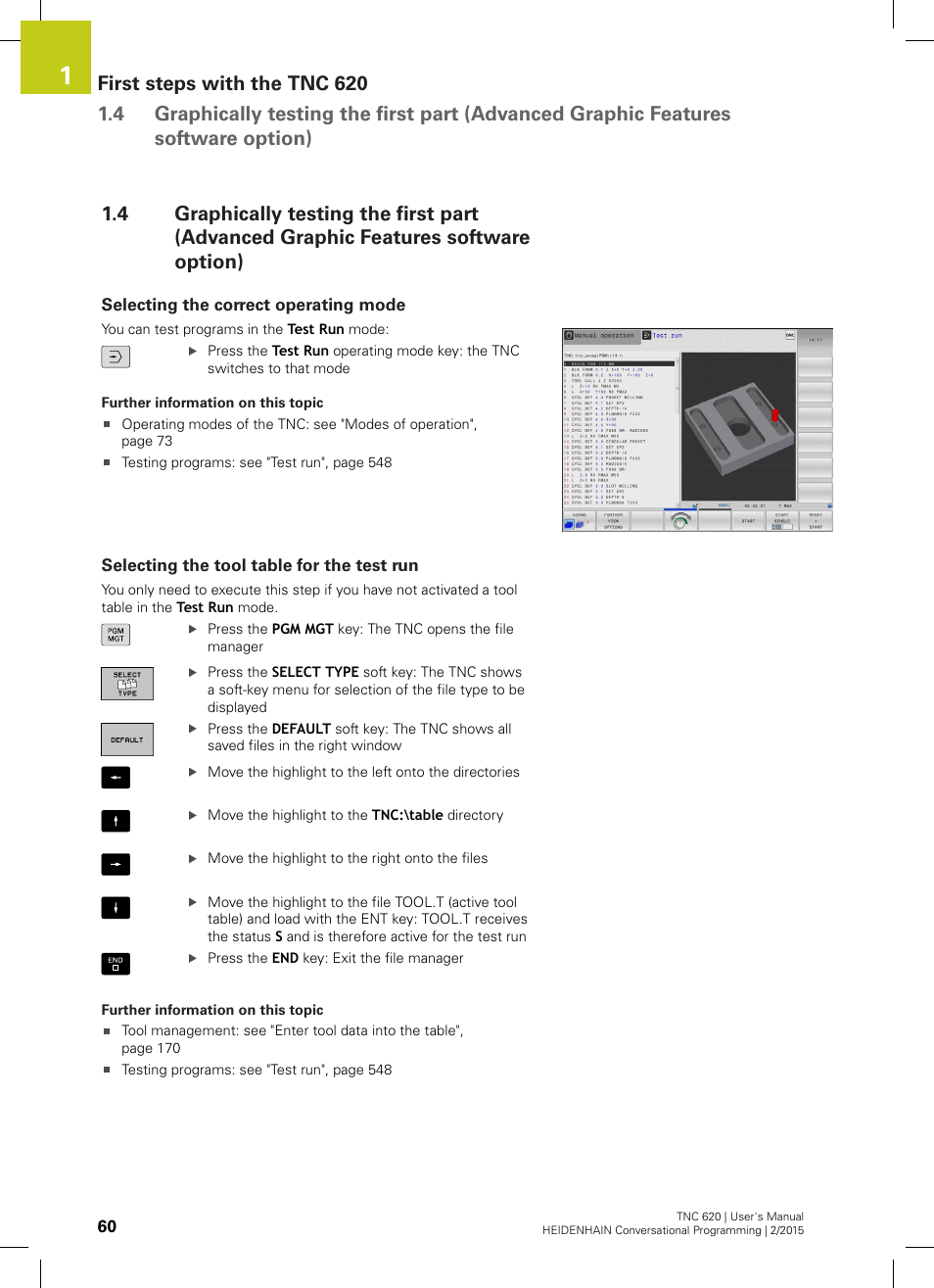 Selecting the correct operating mode, Selecting the tool table for the test run | HEIDENHAIN TNC 620 (81760x-02) User Manual | Page 60 / 656