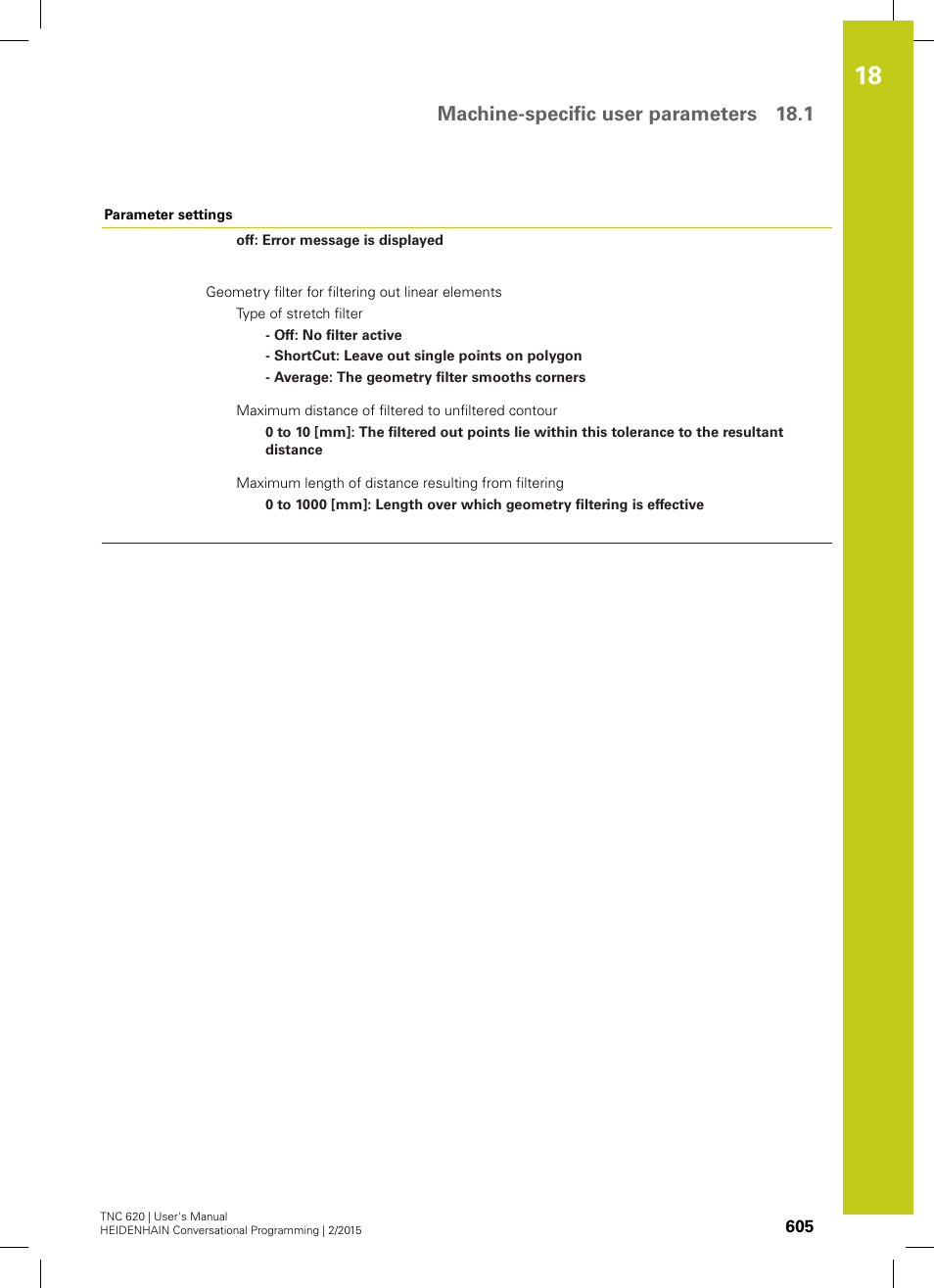 Machine-specific user parameters 18.1 | HEIDENHAIN TNC 620 (81760x-02) User Manual | Page 605 / 656