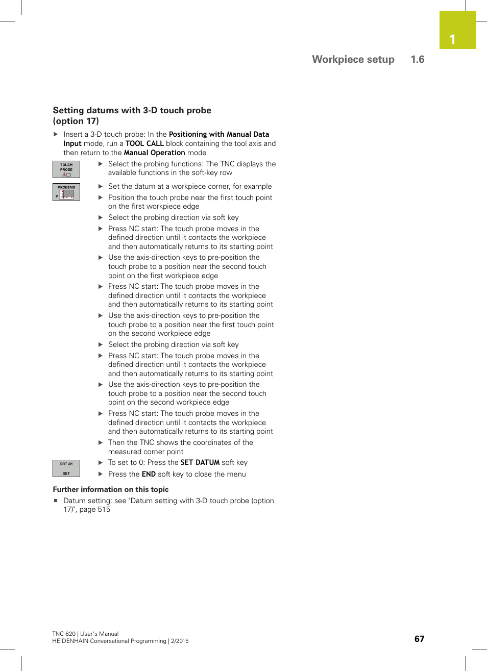 Setting datums with 3-d touch probe (option 17), Workpiece setup 1.6 | HEIDENHAIN TNC 620 (81760x-02) User Manual | Page 67 / 656