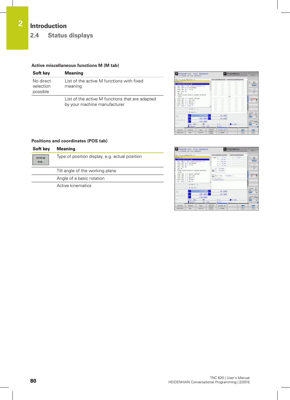 Introduction 2.4 status displays | HEIDENHAIN TNC 620 (81760x-02) User Manual | Page 80 / 656