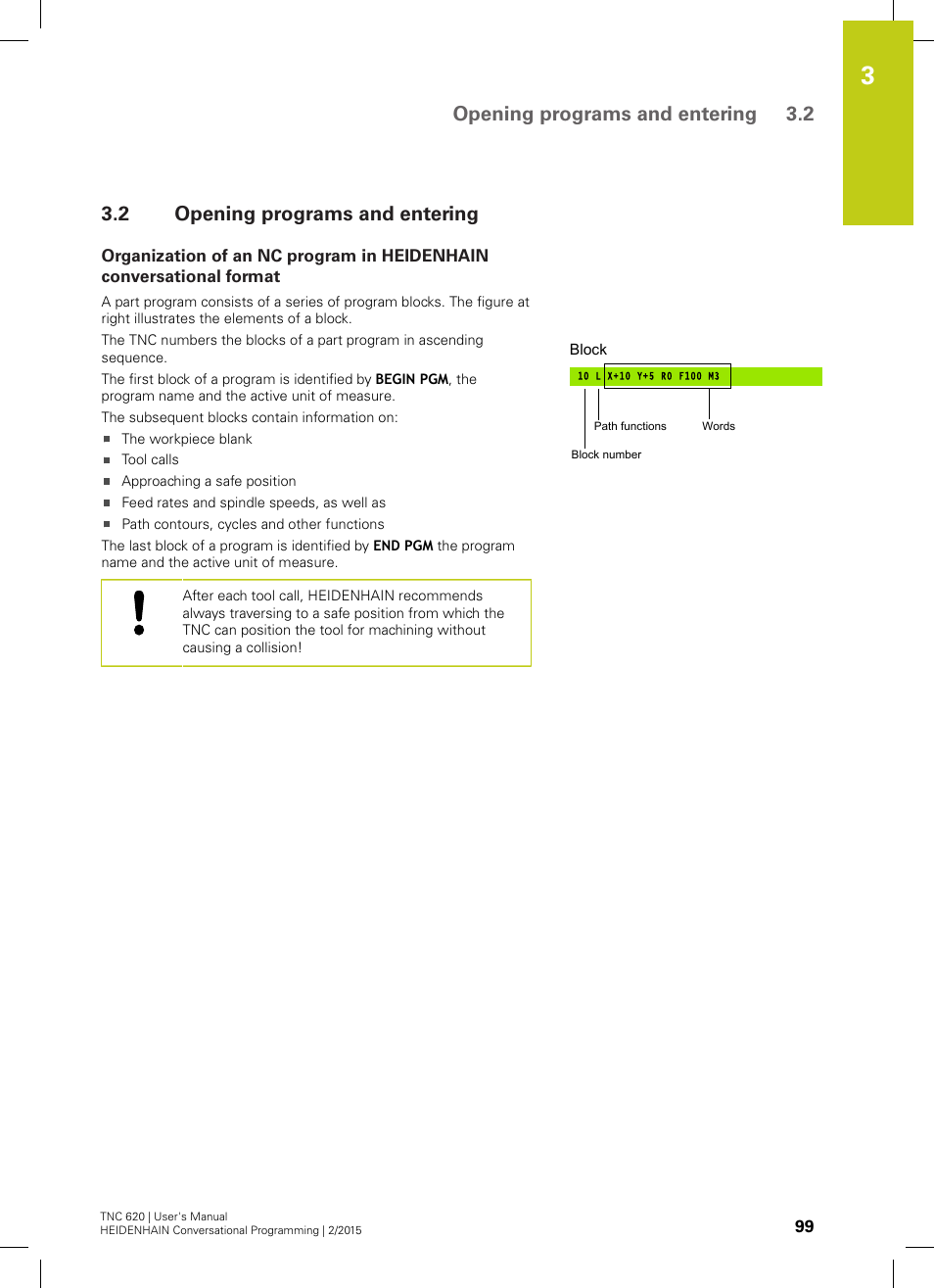 2 opening programs and entering, Opening programs and entering, W program: see "opening programs and entering | Opening programs and entering 3.2 | HEIDENHAIN TNC 620 (81760x-02) User Manual | Page 99 / 656