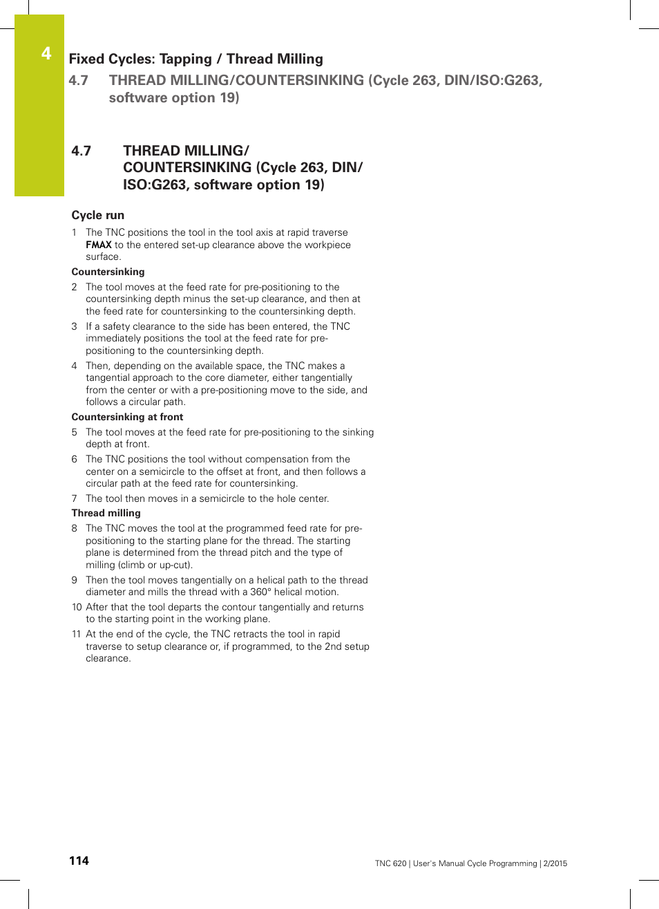 Cycle run | HEIDENHAIN TNC 620 (81760x-02) Cycle programming User Manual | Page 114 / 490