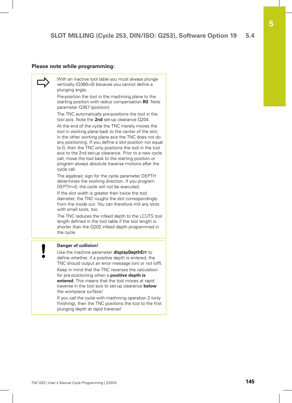 Please note while programming | HEIDENHAIN TNC 620 (81760x-02) Cycle programming User Manual | Page 145 / 490