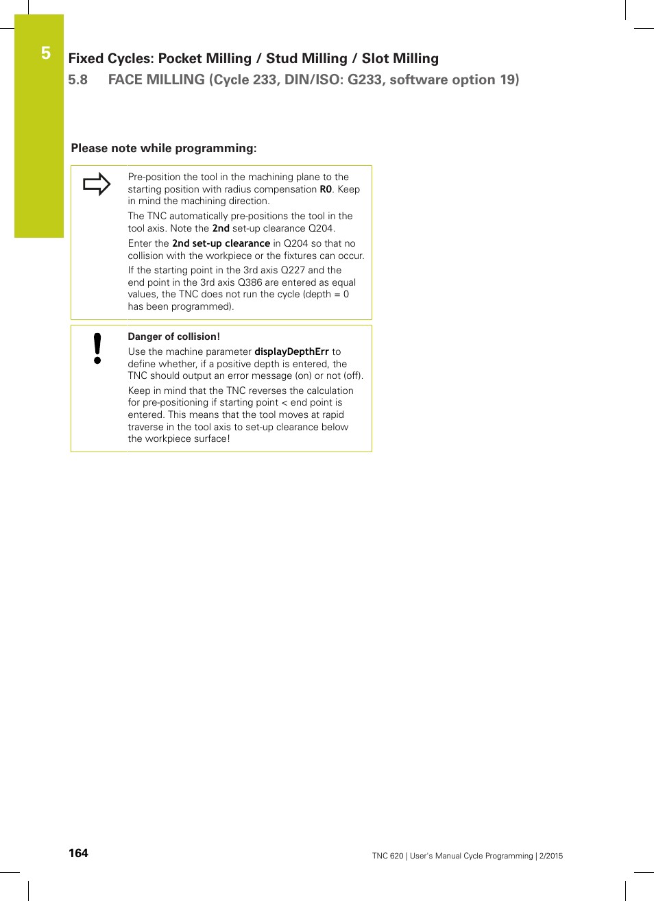 Please note while programming | HEIDENHAIN TNC 620 (81760x-02) Cycle programming User Manual | Page 164 / 490
