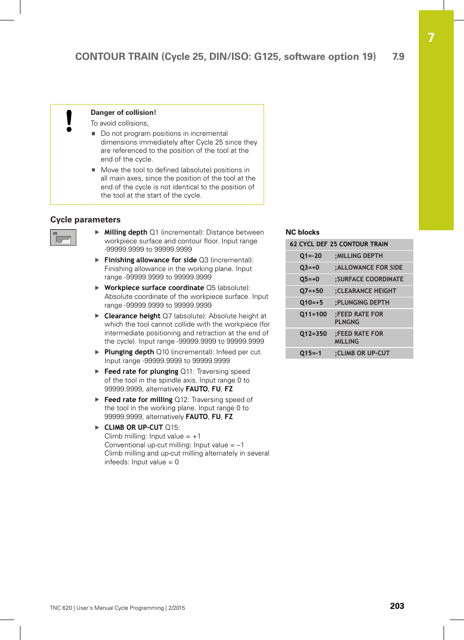 Cycle parameters | HEIDENHAIN TNC 620 (81760x-02) Cycle programming User Manual | Page 203 / 490
