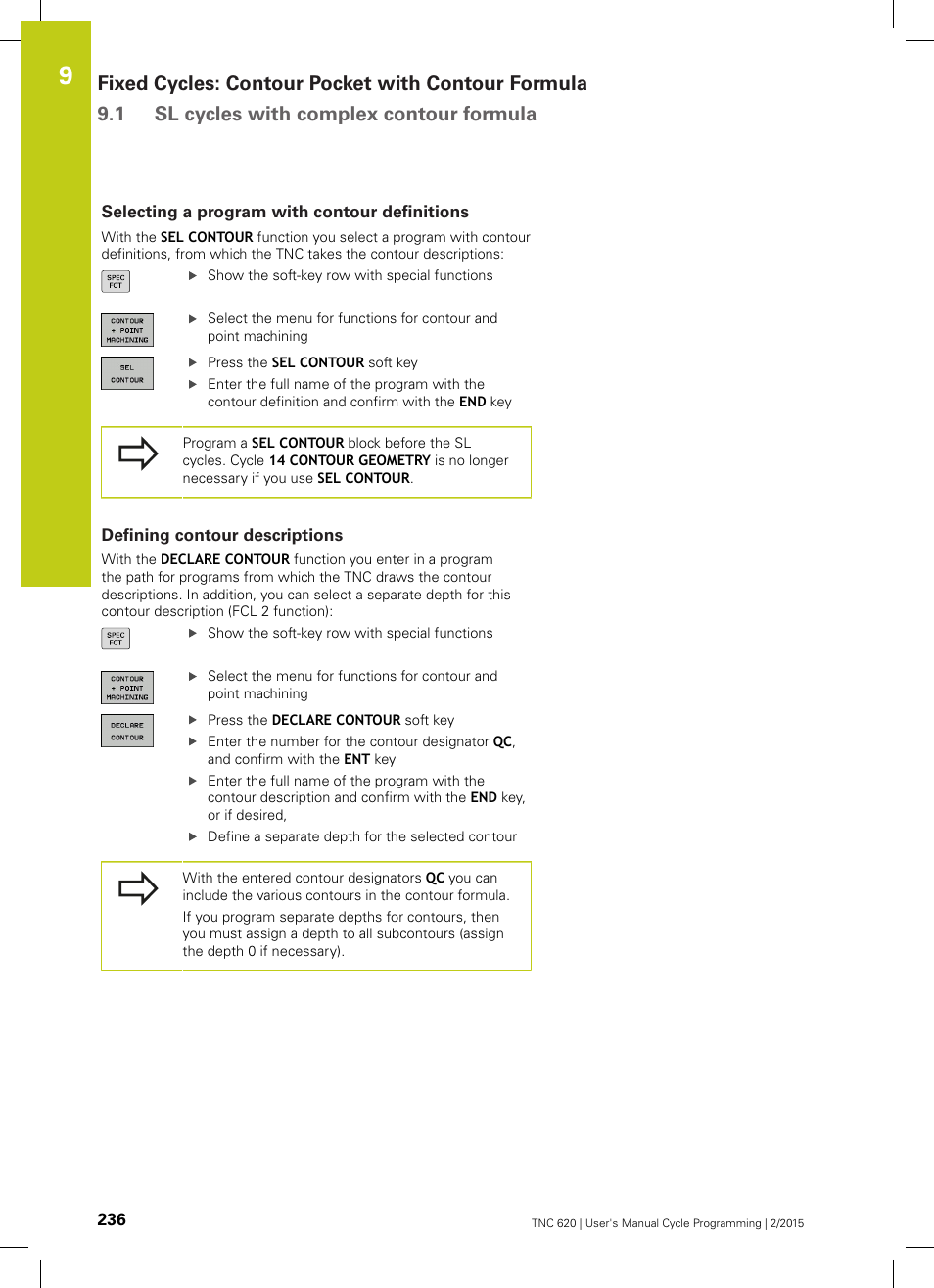 Selecting a program with contour definitions, Defining contour descriptions | HEIDENHAIN TNC 620 (81760x-02) Cycle programming User Manual | Page 236 / 490