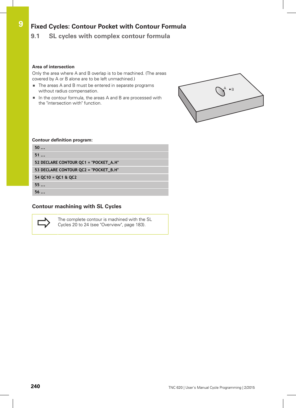 Contour definition program, Contour machining with sl cycles | HEIDENHAIN TNC 620 (81760x-02) Cycle programming User Manual | Page 240 / 490