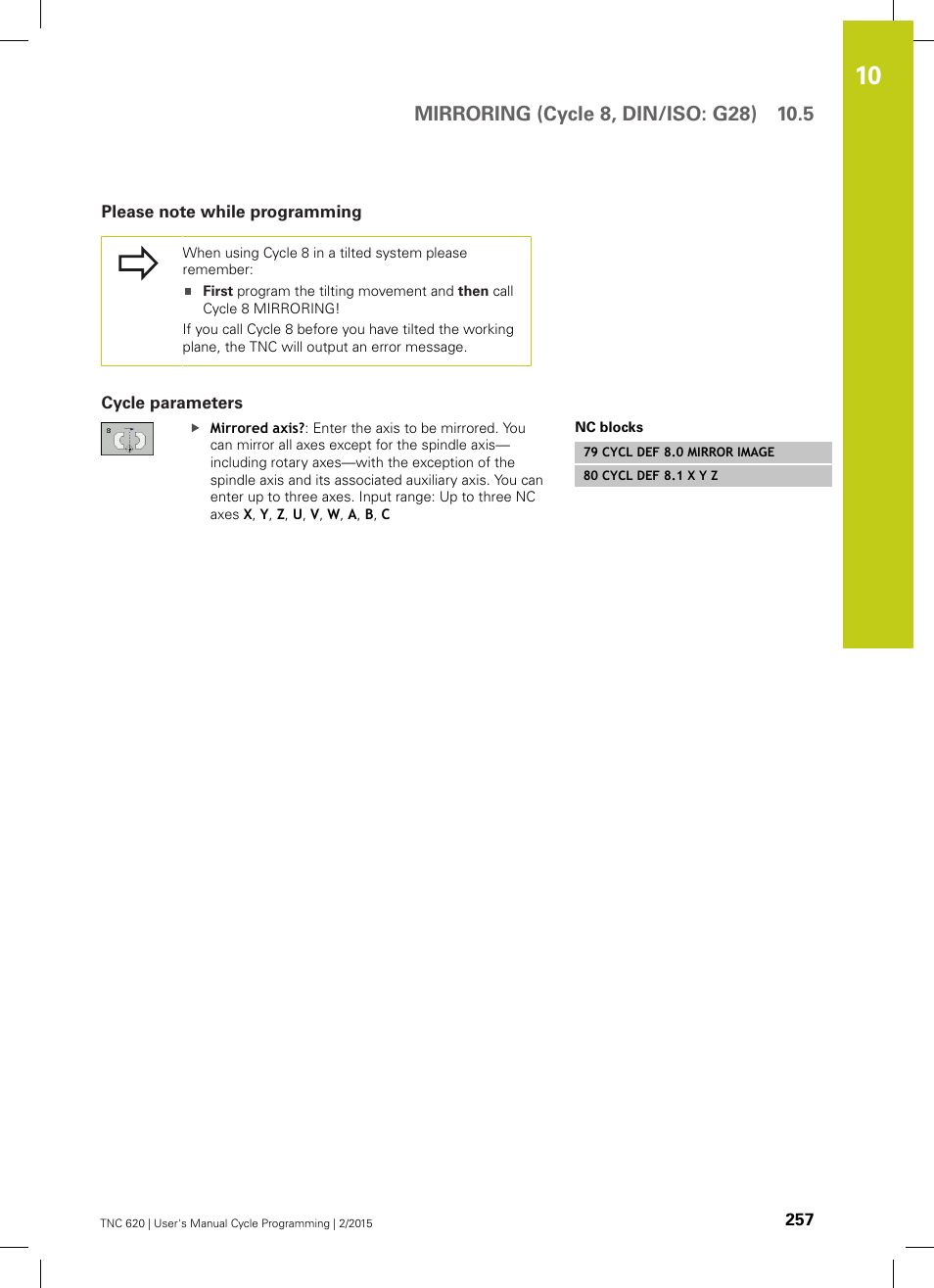 Please note while programming, Cycle parameters | HEIDENHAIN TNC 620 (81760x-02) Cycle programming User Manual | Page 257 / 490