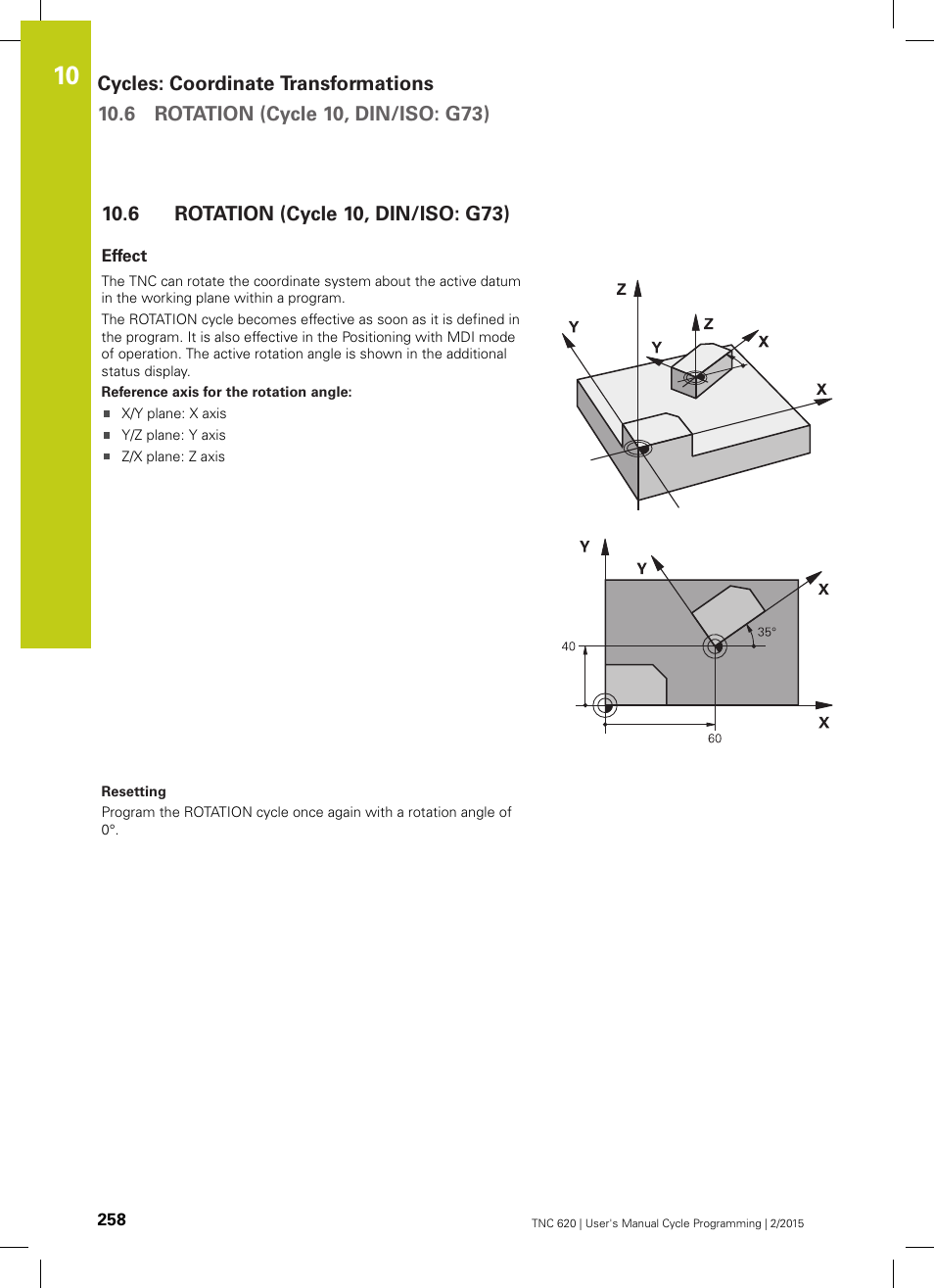 6 rotation (cycle 10, din/iso: g73), Effect, Rotation (cycle 10, din/iso: g73) | HEIDENHAIN TNC 620 (81760x-02) Cycle programming User Manual | Page 258 / 490