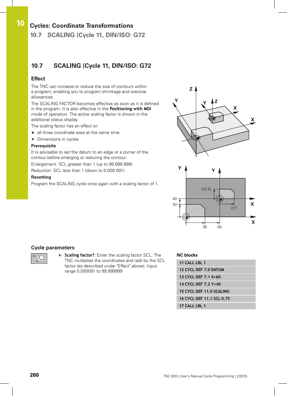 7 scaling (cycle 11, din/iso: g72, Effect, Cycle parameters | Scaling (cycle 11, din/iso: g72 | HEIDENHAIN TNC 620 (81760x-02) Cycle programming User Manual | Page 260 / 490
