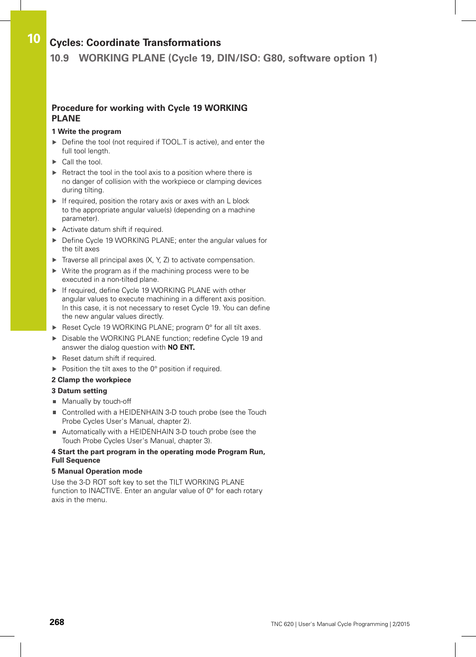 Procedure for working with cycle 19 working plane | HEIDENHAIN TNC 620 (81760x-02) Cycle programming User Manual | Page 268 / 490