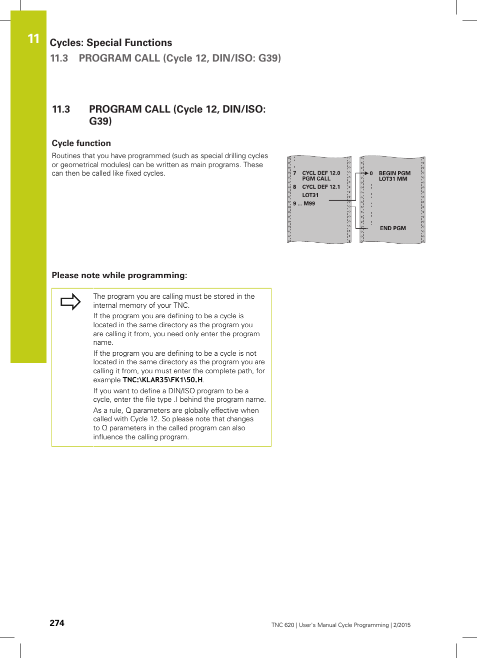 3 program call (cycle 12, din/iso: g39), Cycle function, Please note while programming | Program call (cycle 12, din/iso: g39) | HEIDENHAIN TNC 620 (81760x-02) Cycle programming User Manual | Page 274 / 490
