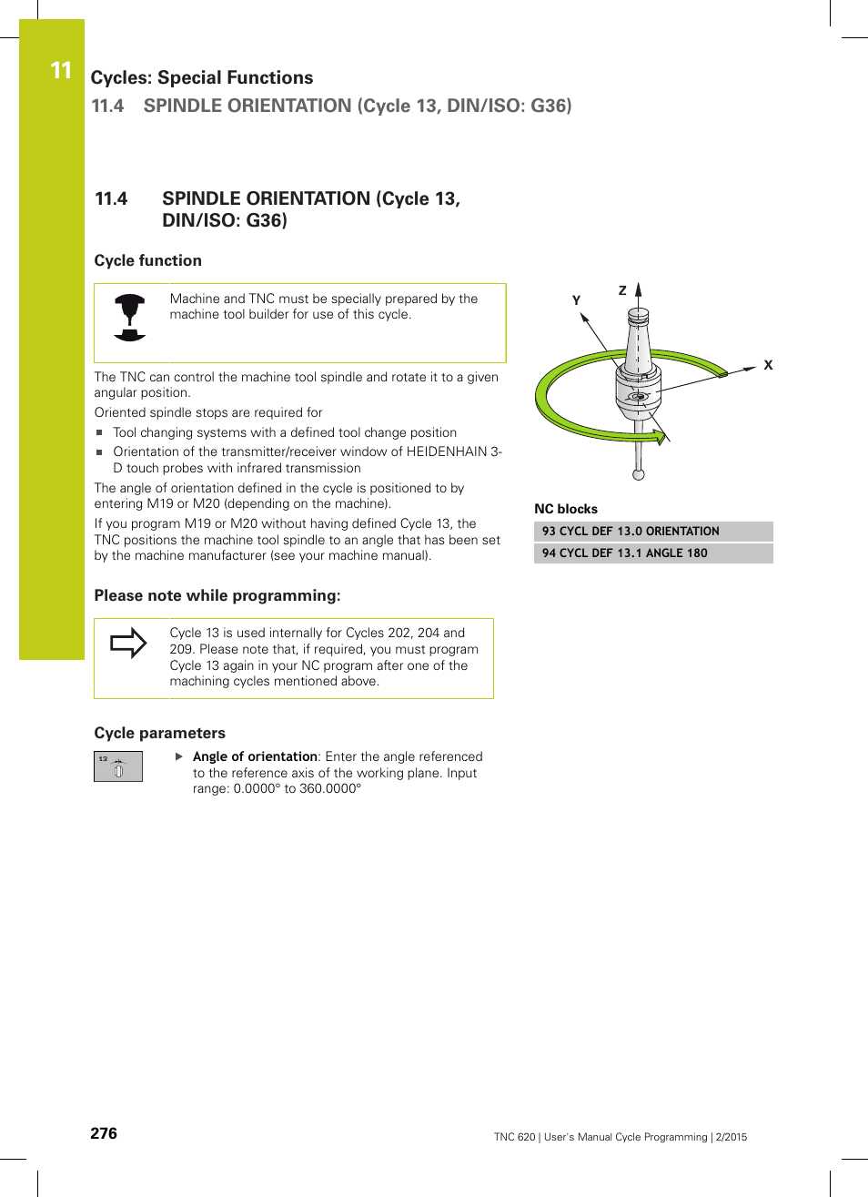 4 spindle orientation (cycle 13, din/iso: g36), Cycle function, Please note while programming | Cycle parameters, Spindle orientation (cycle 13, din/iso: g36) | HEIDENHAIN TNC 620 (81760x-02) Cycle programming User Manual | Page 276 / 490