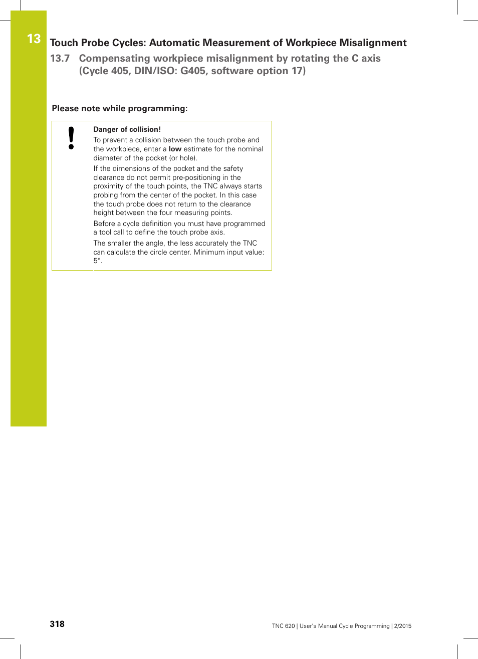 Please note while programming | HEIDENHAIN TNC 620 (81760x-02) Cycle programming User Manual | Page 318 / 490