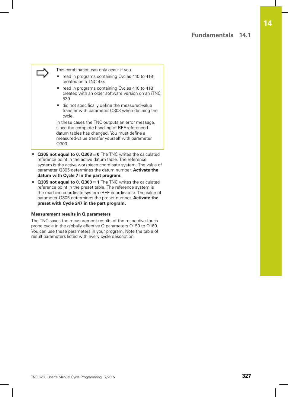 Fundamentals 14.1 | HEIDENHAIN TNC 620 (81760x-02) Cycle programming User Manual | Page 327 / 490