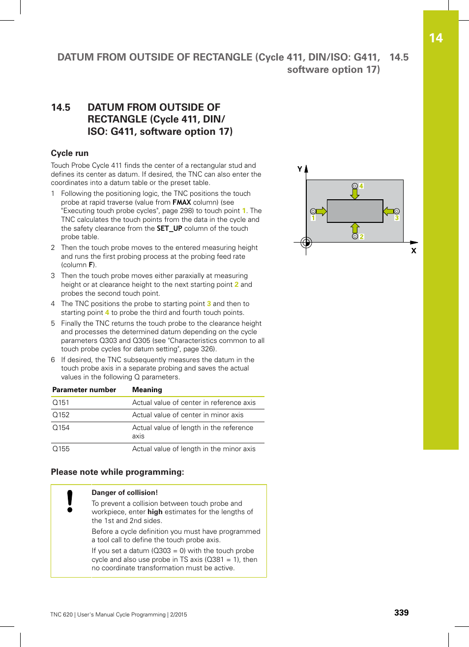 Cycle run, Please note while programming | HEIDENHAIN TNC 620 (81760x-02) Cycle programming User Manual | Page 339 / 490