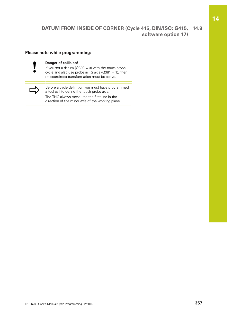 Please note while programming | HEIDENHAIN TNC 620 (81760x-02) Cycle programming User Manual | Page 357 / 490