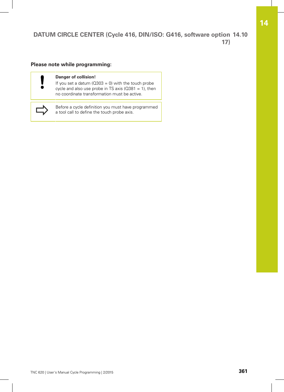Please note while programming | HEIDENHAIN TNC 620 (81760x-02) Cycle programming User Manual | Page 361 / 490