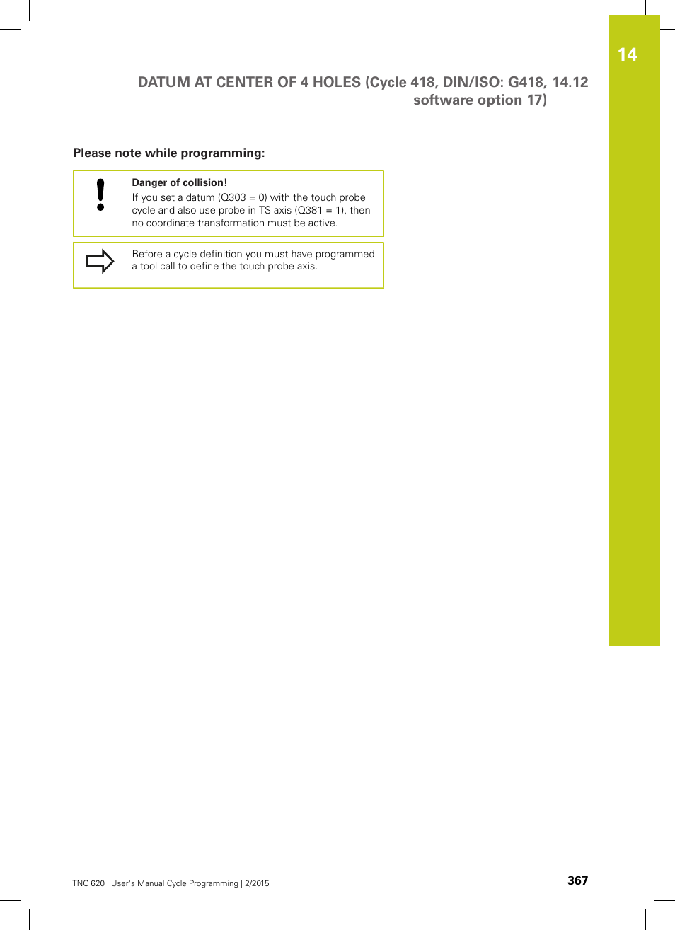 Please note while programming | HEIDENHAIN TNC 620 (81760x-02) Cycle programming User Manual | Page 367 / 490
