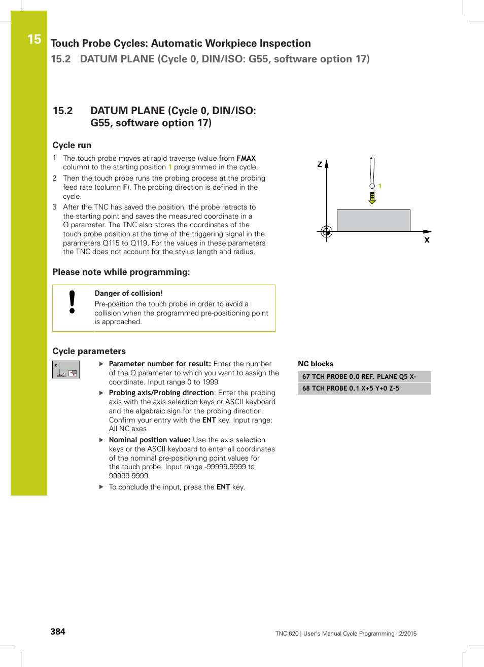 Cycle run, Please note while programming, Cycle parameters | HEIDENHAIN TNC 620 (81760x-02) Cycle programming User Manual | Page 384 / 490