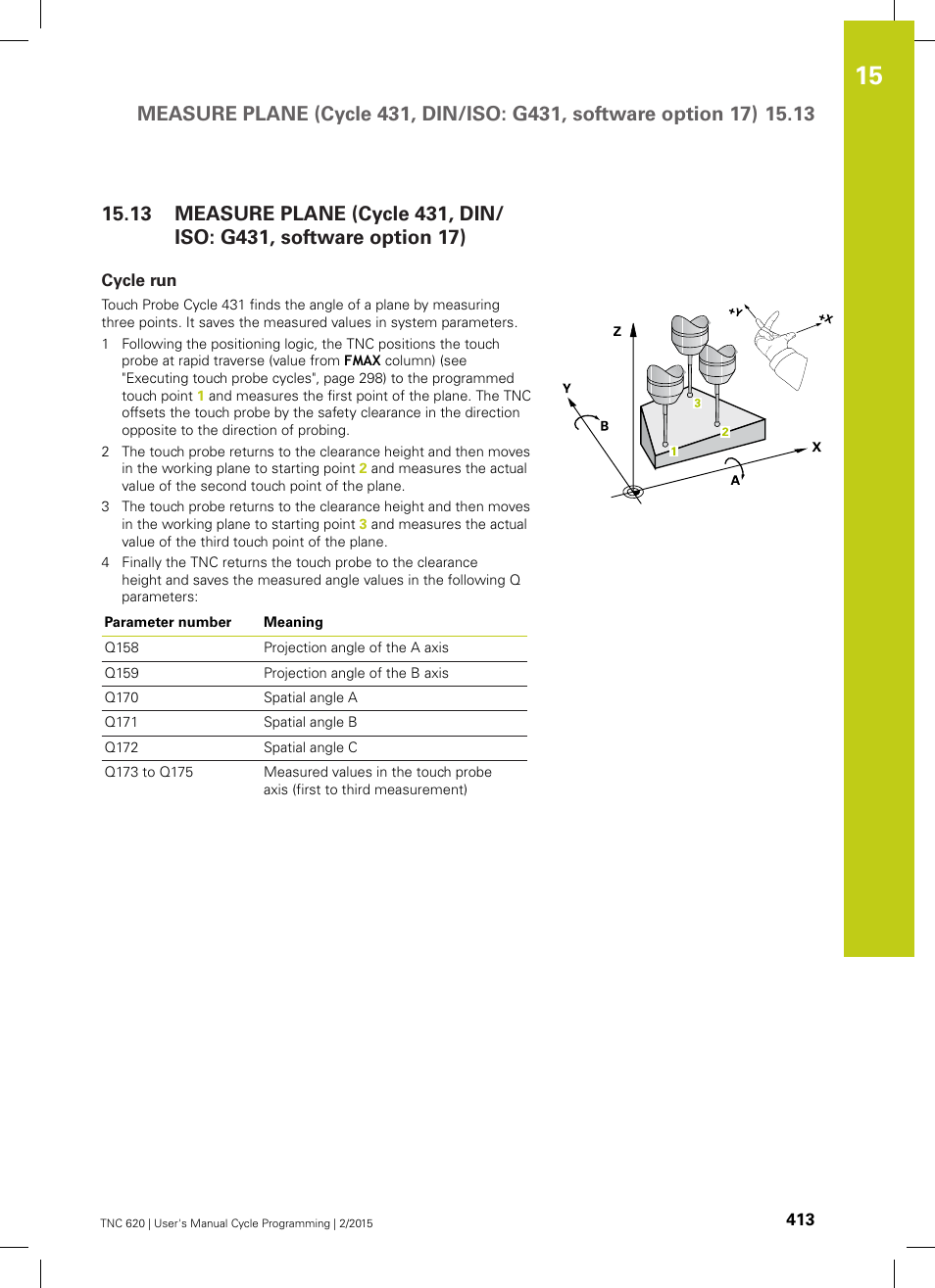 Cycle run | HEIDENHAIN TNC 620 (81760x-02) Cycle programming User Manual | Page 413 / 490