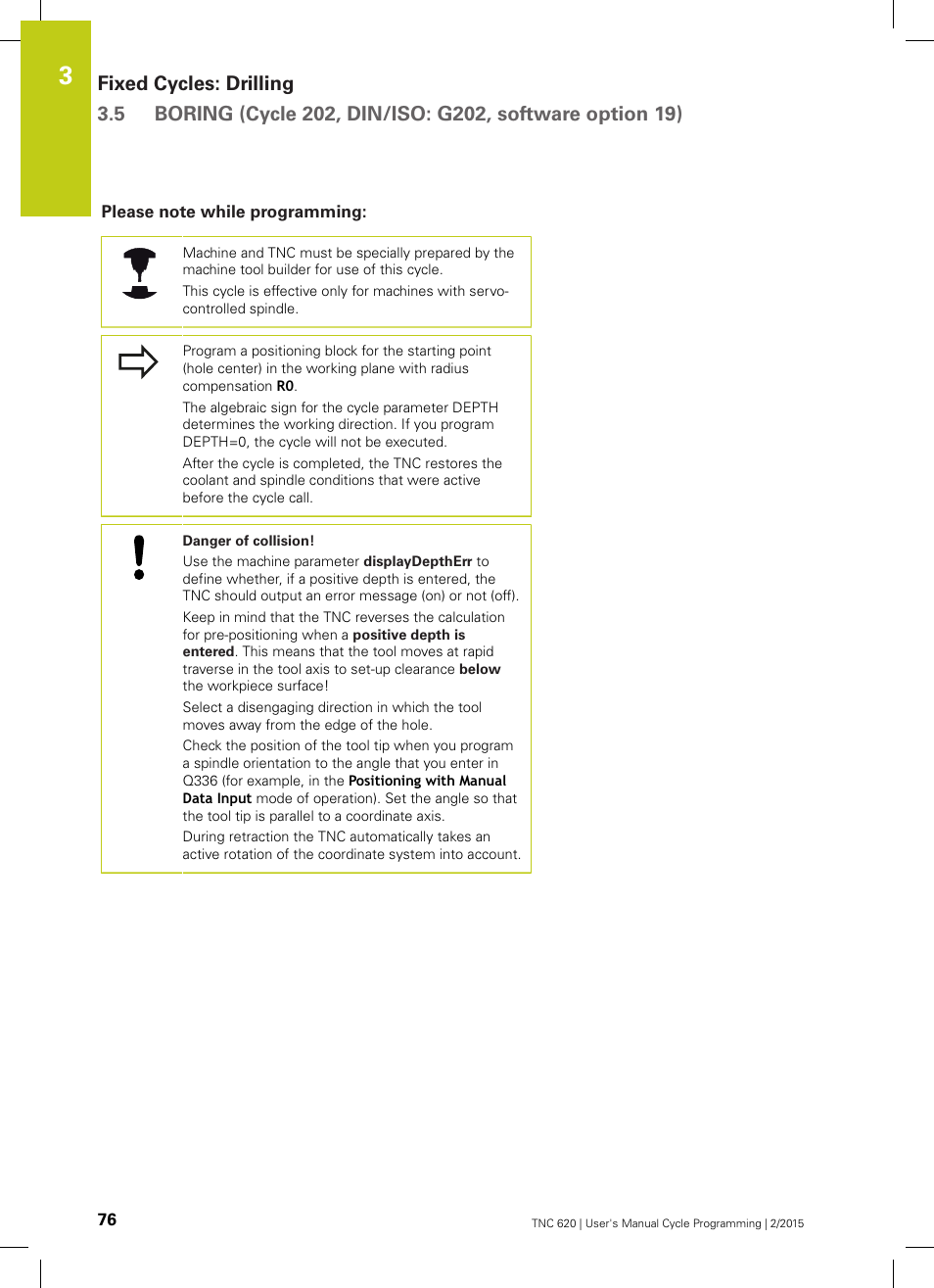 Please note while programming | HEIDENHAIN TNC 620 (81760x-02) Cycle programming User Manual | Page 76 / 490