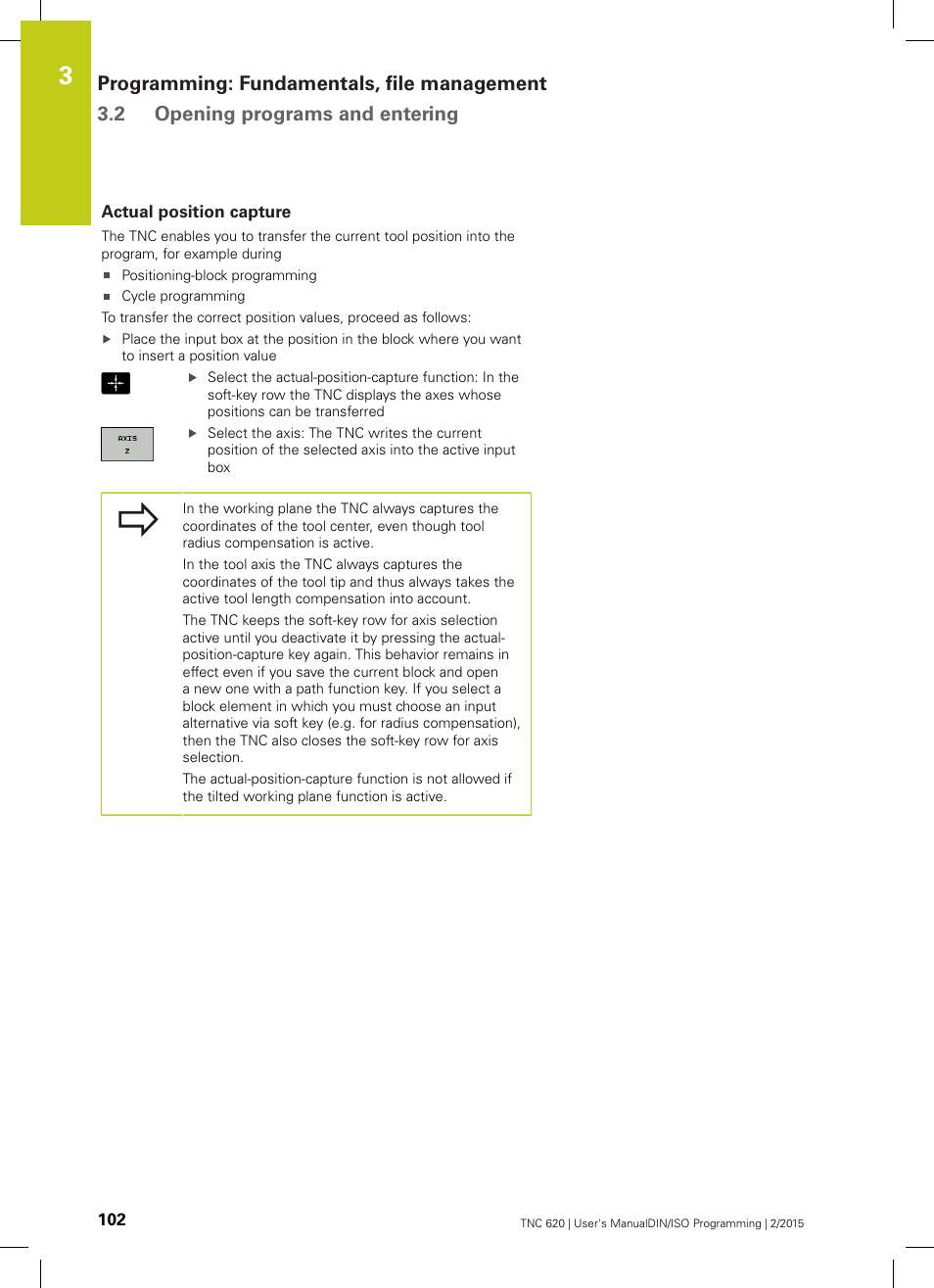 Actual position capture | HEIDENHAIN TNC 620 (81760x-02) ISO programming User Manual | Page 102 / 629