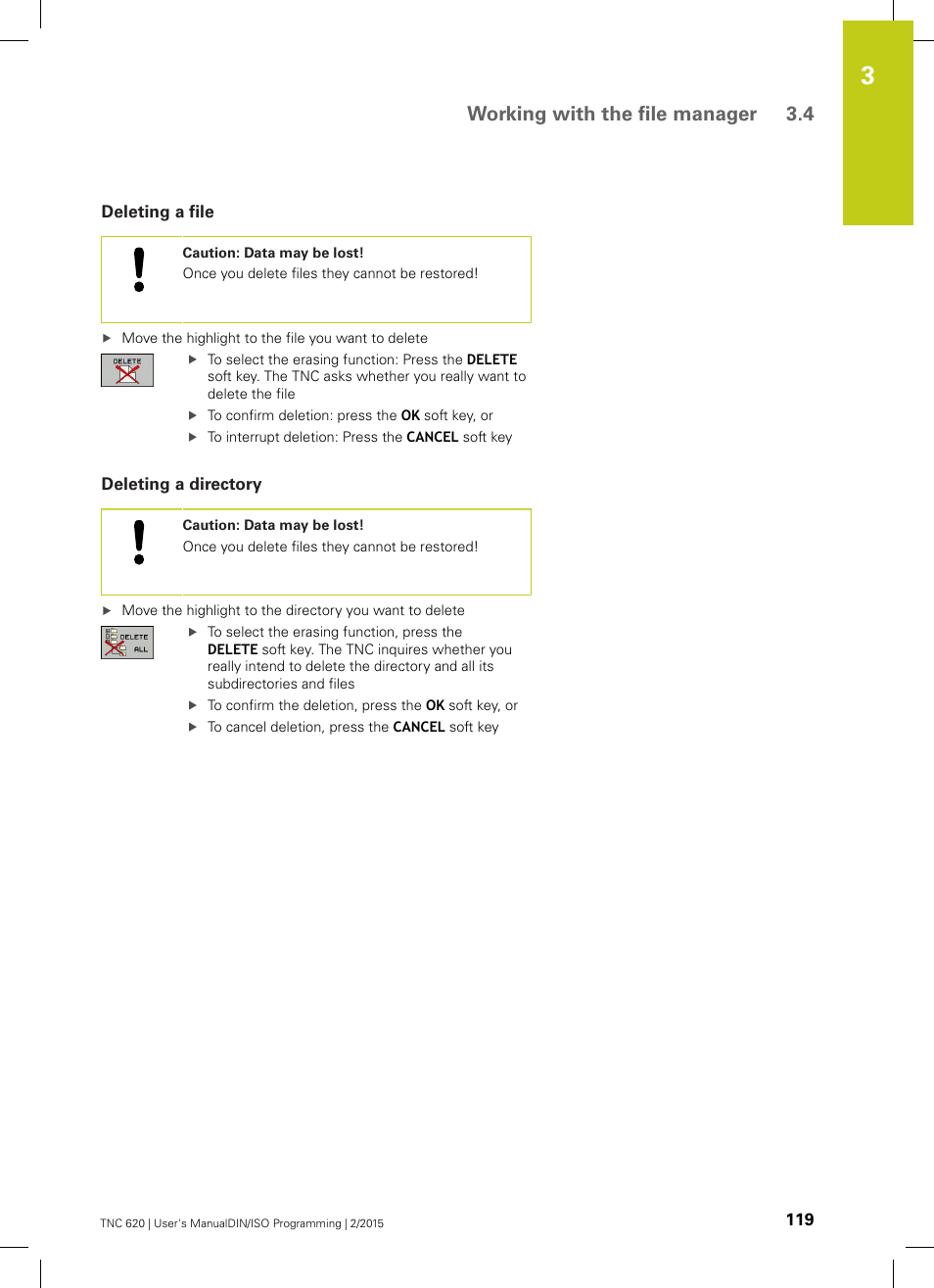 Deleting a file, Deleting a directory, Working with the file manager 3.4 | HEIDENHAIN TNC 620 (81760x-02) ISO programming User Manual | Page 119 / 629
