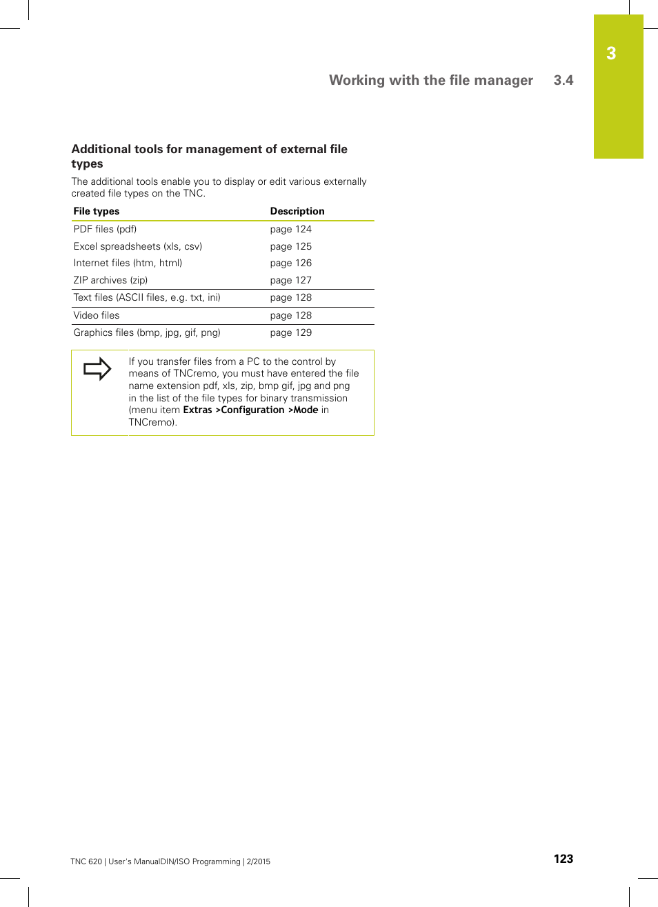 Working with the file manager 3.4 | HEIDENHAIN TNC 620 (81760x-02) ISO programming User Manual | Page 123 / 629