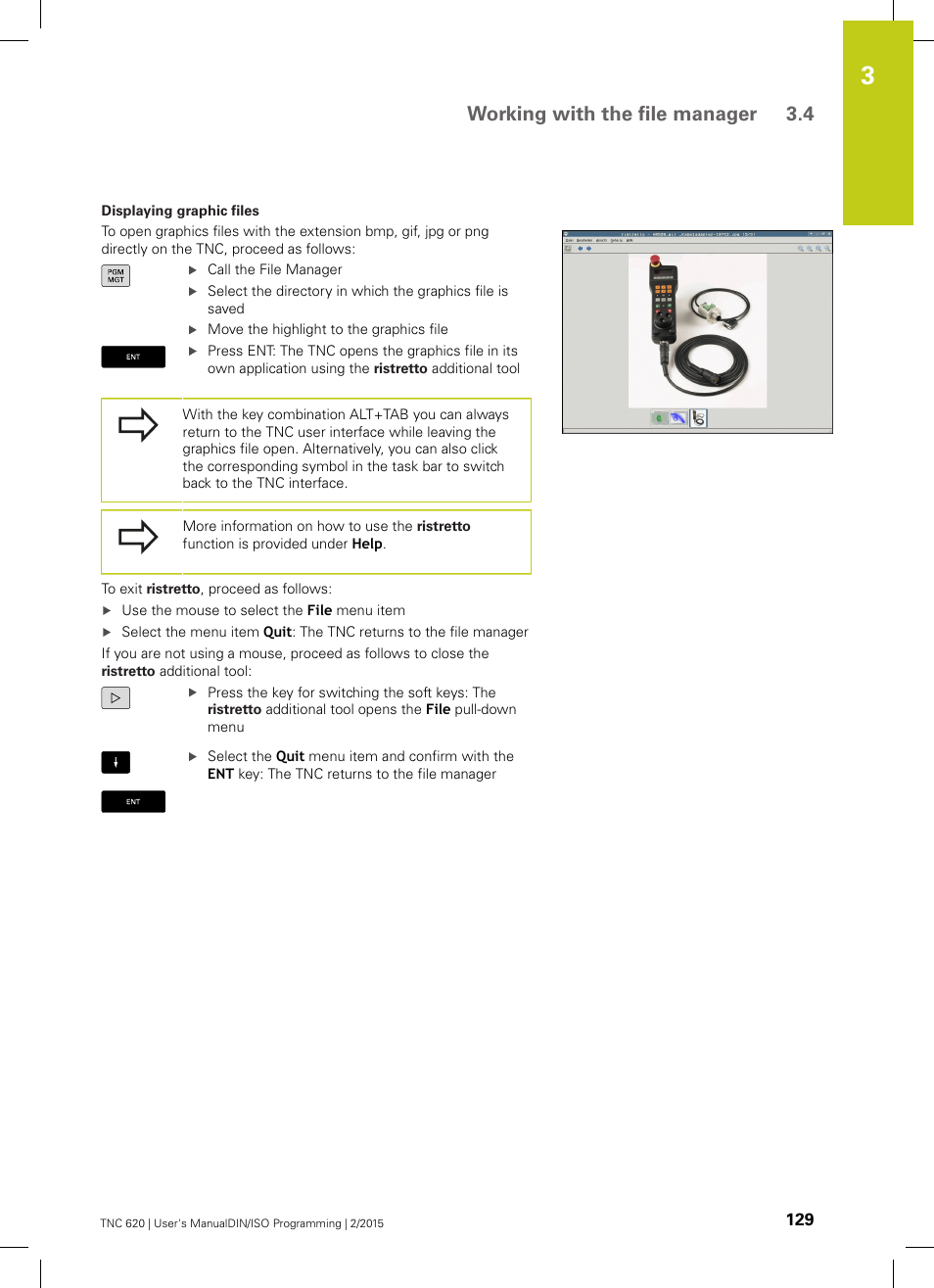 Working with the file manager 3.4 | HEIDENHAIN TNC 620 (81760x-02) ISO programming User Manual | Page 129 / 629