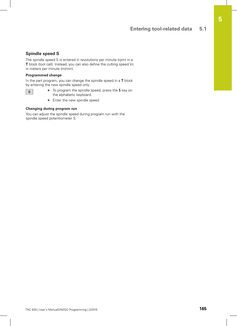 Spindle speed s, Entering tool-related data 5.1 | HEIDENHAIN TNC 620 (81760x-02) ISO programming User Manual | Page 165 / 629